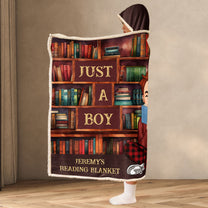 Just A Boy Who Loves Books - Personalized Wearable Blanket Hoodie