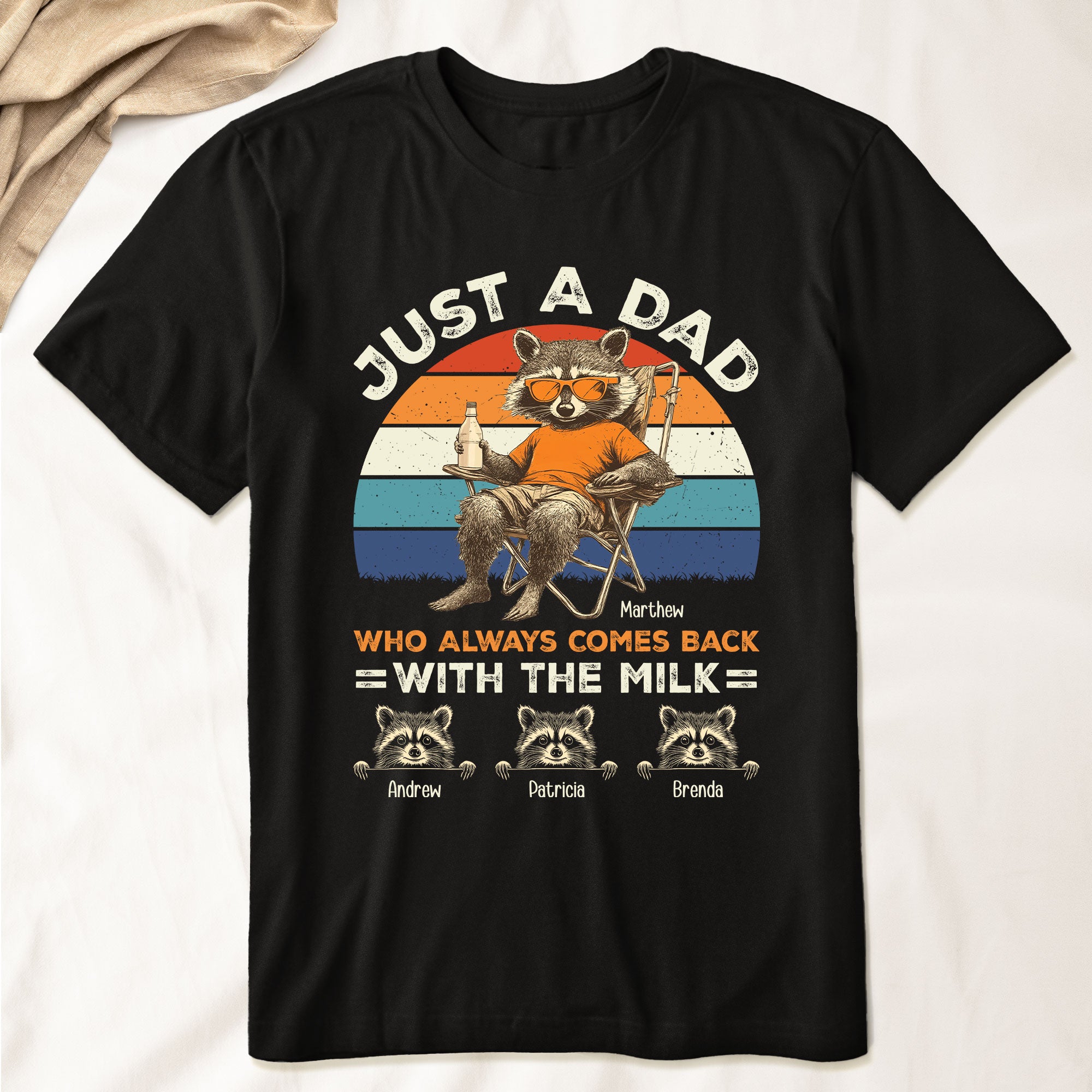 Just A Dad Who Always Comes Back With The Milk Racoon Version - Personalized Shirt
