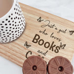 Just A Girl Who Loves Books And Coffee - Custom Engraved Wooden Tea & Biscuit Board