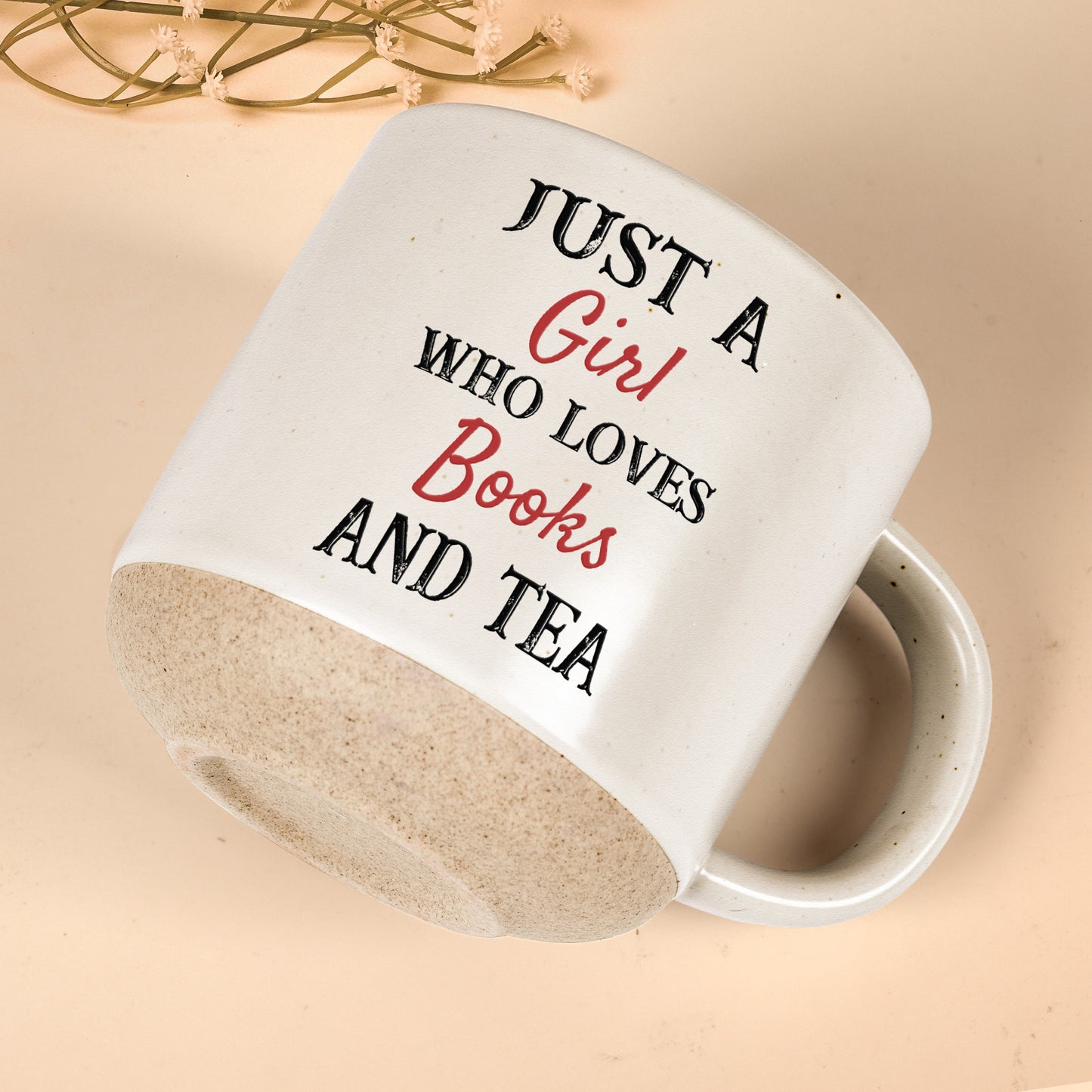 Just A Girl Who Loves Books And Coffee - Personalized Pottery Mug