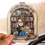Just A Girl Who Loves Books - Personalized Acrylic Visor Clip