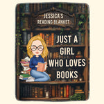 Just A Girl Who Loves Books - Personalized Blanket - Gift For Daughter