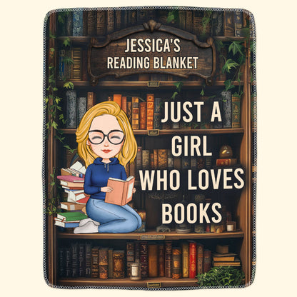 Just A Girl Who Loves Books - Personalized Blanket - Gift For Daughter