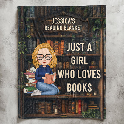 Just A Girl Who Loves Books - Personalized Blanket - Gift For Daughter