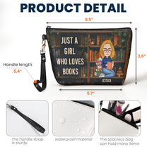 Just A Girl Who Loves Books - Personalized Cosmetic Bag