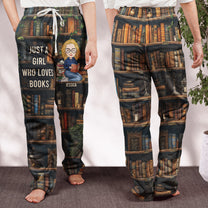 Just A Girl Who Loves Books - Personalized Fleece Pajama Pants