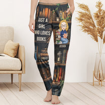 Just A Girl Who Loves Books - Personalized Sweatpants, Lounge Pants With Pockets, Custom Pajama Pants, Jogger Sweatpants, Gift For Her
