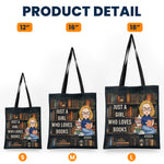 Just A Girl Who Loves Books - Personalized Tote Bag