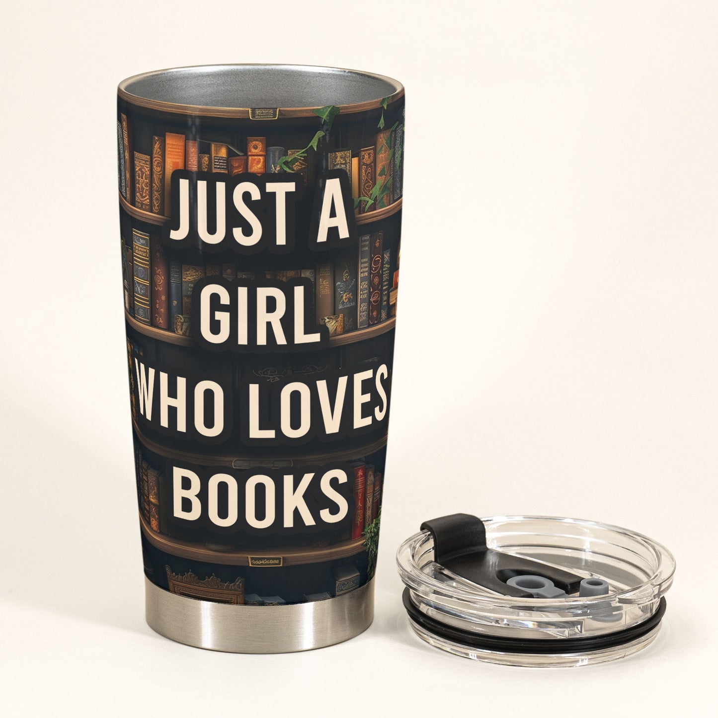 Just A Girl Who Loves Books - Personalized Tumbler Cup