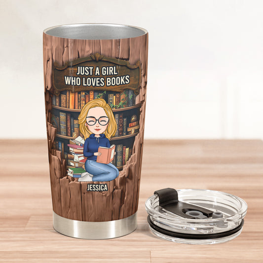 Just A Girl Who Loves Books-Wood Effect - Personalized Tumbler Cup