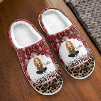 Just A Girl Who Loves Christmas - Personalized Slippers