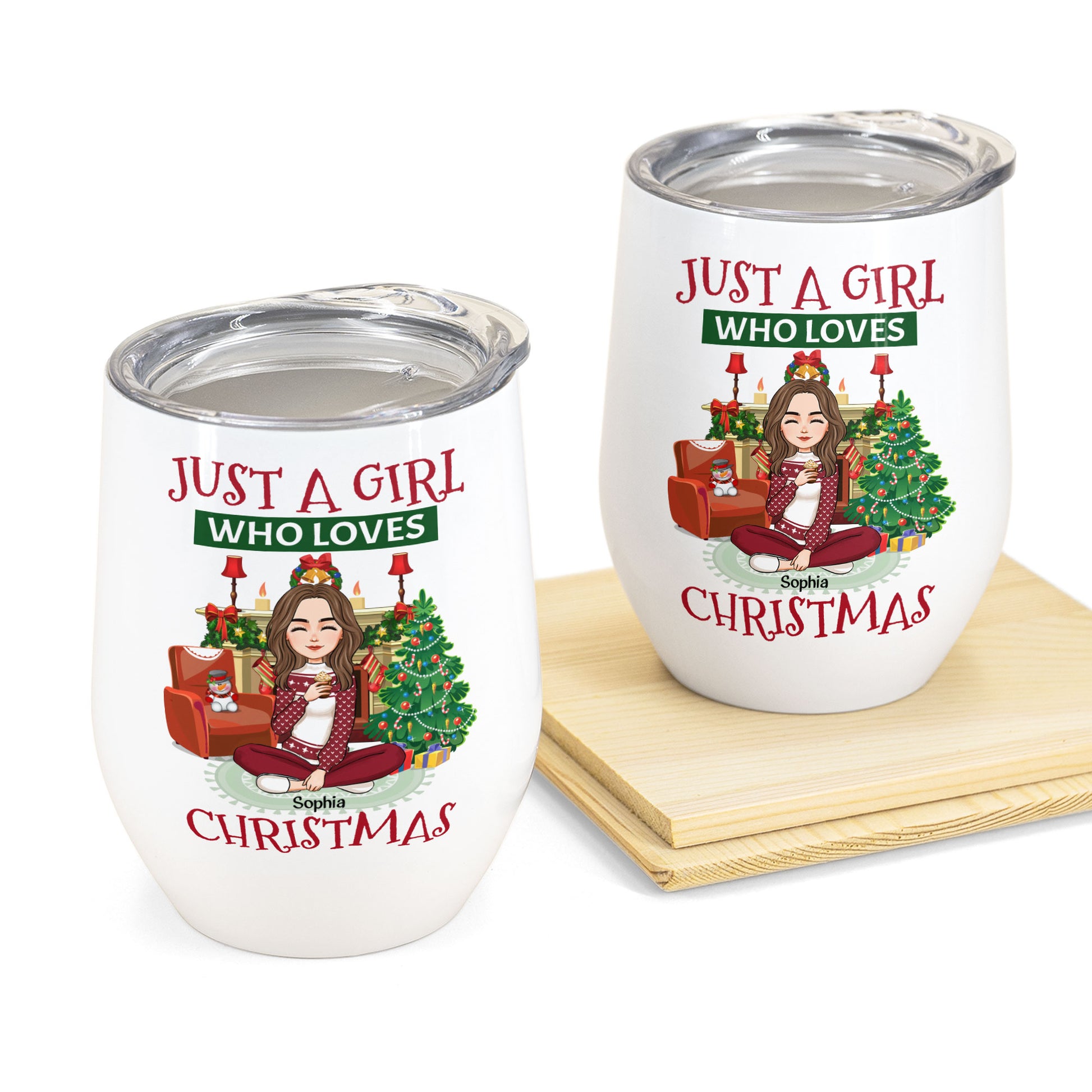 Just A Girl Who Loves Christmas - Personalized Wine Tumbler