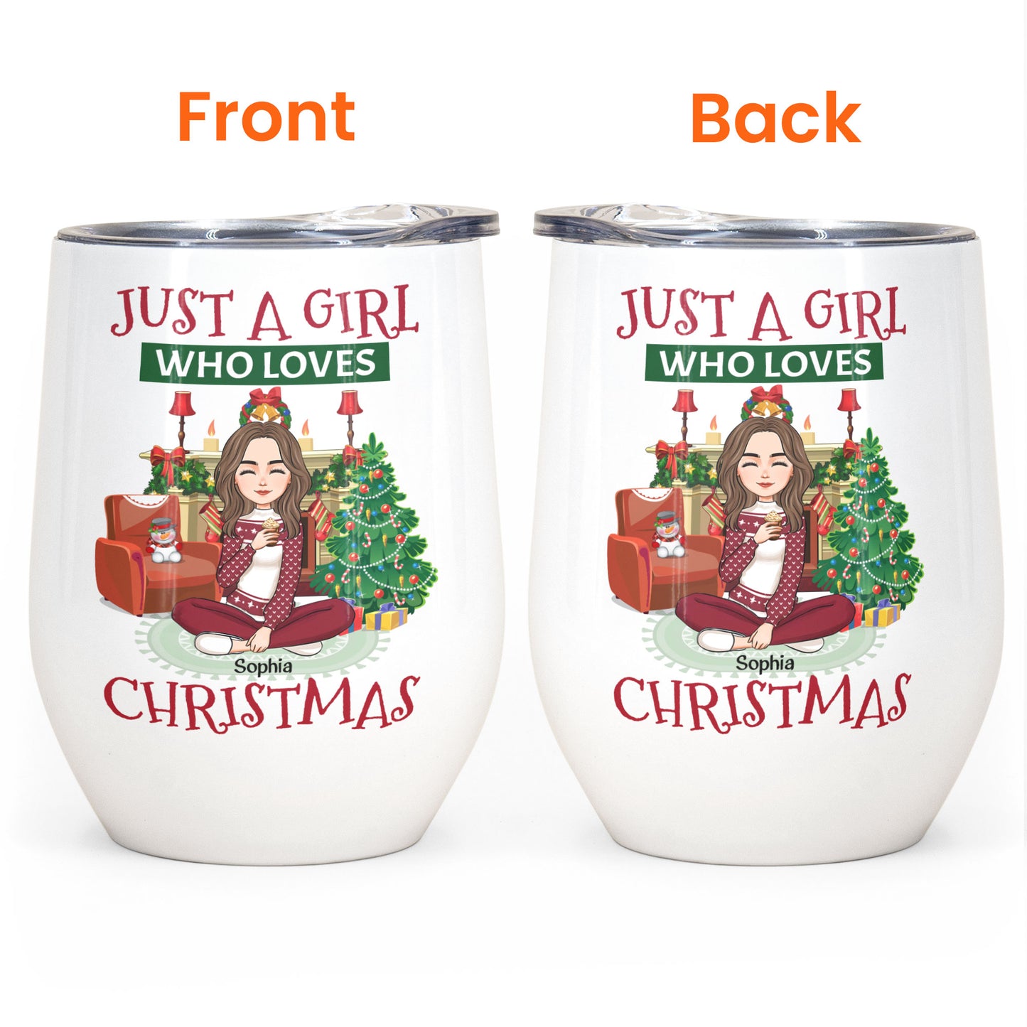 Just A Girl Who Loves Christmas - Personalized Wine Tumbler
