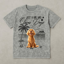 Just A Girl Who Loves Dogs - Personalized Acid Wash T‑Shirt