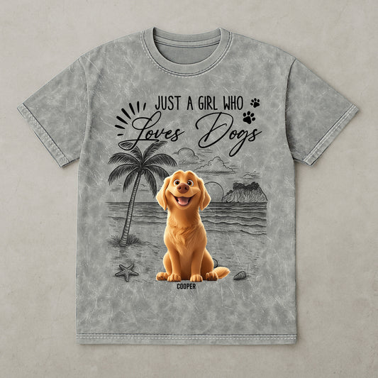Just A Girl Who Loves Dogs - Personalized Acid Wash T‑Shirt