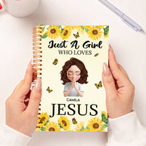 Just A Girl Who Loves Jesus Christian Gift - Personalized Prayer Journal