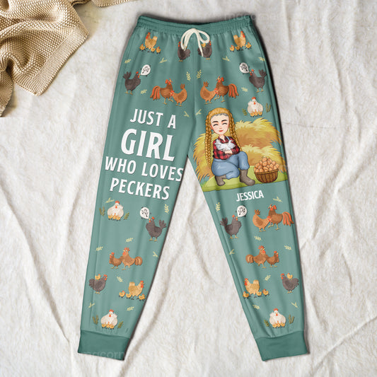 Just A Girl Who Loves Peckers - Personalized Sweatpants