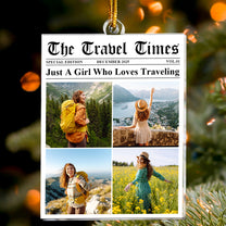 Just A Girl Who Loves Traveling - Personalized Acrylic Photo Ornament