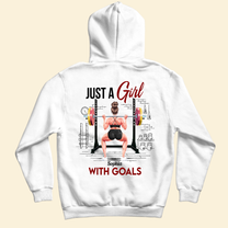 Just A Girl With Goals - Personalized Back Printed Shirt