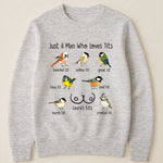 Just A Man Who Loves Tits - Naughty Gifts For Him, Husband, Bf - Personalized Shirt