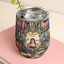 Just One More Chapter, Fantasy Bookshelf - Personalized Wine Tumbler