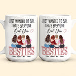 Just Wanted To Say - Personalized Mug