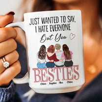 Just Wanted To Say - Personalized Mug