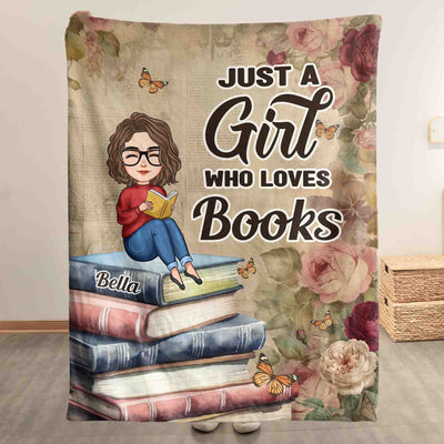 Just A Girl Who Loves Books Gift For Book Lovers, Book Worm - Personalized Blanket