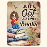 Just-A-Girl-Who-Loves-Books-Gift-For-Book-Lovers,-Book-Worm-Personalized-Blanket-2