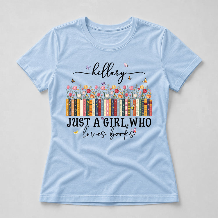 Just-A-Girl-Who-Loves-Books-Personalized-Shirt-5