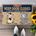 Keep Door Closed Cats Planning Escape - Personalized Doormat
