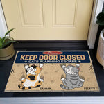 Keep Door Closed Cats Planning Escape - Personalized Doormat
