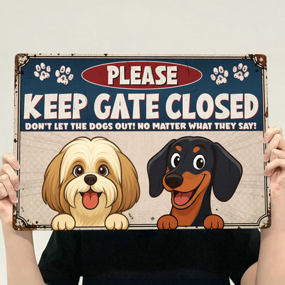 Keep Gate Closed - Personalized Metal Sign