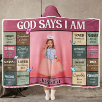 Kid Affirmation God Says I Am - Personalized Photo Wearable Blanket Hoodie