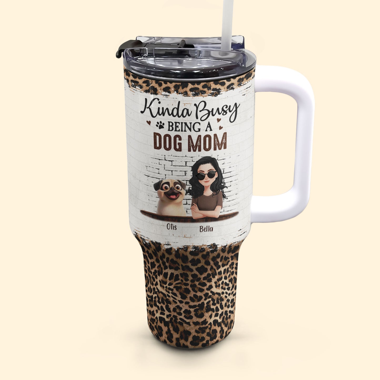 Kinda Busy Being A Dog Mom - Personalized 40oz Tumbler With Straw