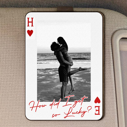 King & Queen Custom Couples Photo Drive Safe I Love You We're A Perfect Pair - Personalized Wooden Photo Car Visor Clip