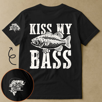 Kiss My Bass - Personalized Shirt