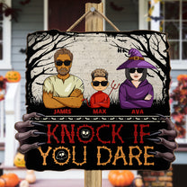 Knock If You Dare - Personalized Wood Sign