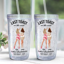 Last Toast On The Coast Bachelorette Party - Personalized Acrylic Tumbler With Straw