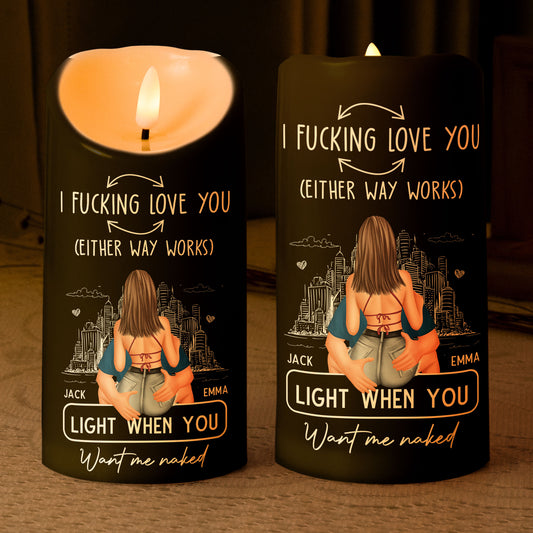 Led Candle F*ck Love You Light When You Want Me Naked - Personalized LED Candle