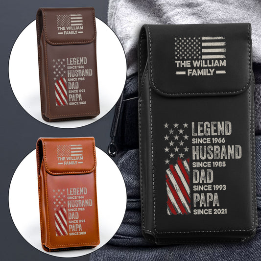 Legend, Husband, Dad And Grandpa Custom Family Name - Personalized Leather Phone Holster