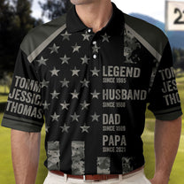 Legend, Husband, Dad, Papa - Personalized Polo Shirt