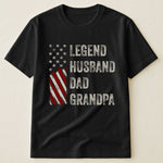 Legend, Husband, Dad And Grandpa - Shirt