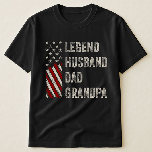Legend, Husband, Dad And Grandpa - Shirt