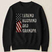 Legend, Husband, Dad And Grandpa - Shirt