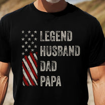Legend, Husband, Dad And Papa - Shirt