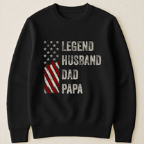 Legend, Husband, Dad And Papa - Shirt