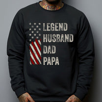 Legend, Husband, Dad And Papa - Shirt