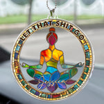 Let That Sht Go - Personalized Rear View Mirror Accessory