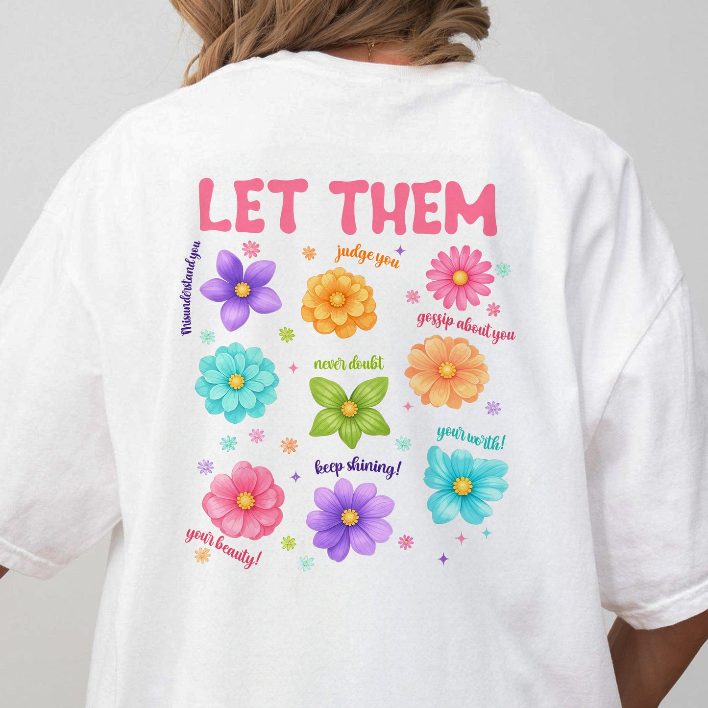 Let Them Inspirational - Personalized Shirt